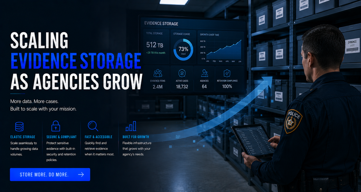 Scaling Evidence Storage as Agencies Grow – Police Body Cameras